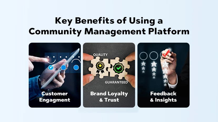 Key benefits of using community management platform